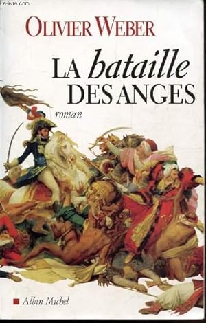 Image du vendeur pour LA BATAILLE DES ANGES - mis en vente par Le-Livre