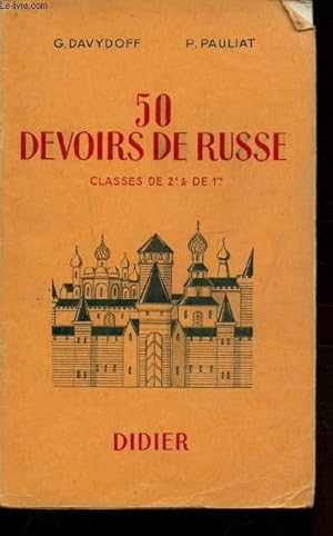 Seller image for 50 DEVOIRS DE RUSSE - CLASSE DE 2E ET DE 1ERE for sale by Le-Livre
