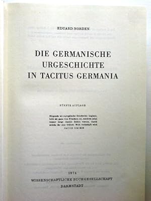 Bild des Verkufers fr Die germanische Urgeschichte in Tacitus Germania. zum Verkauf von Herr Klaus Dieter Boettcher