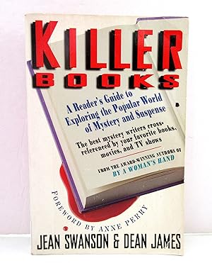 Seller image for KILLER BOOKS--A Reader's Guide to Exploring the Popular World of Mystery and Suspence for sale by The Parnassus BookShop