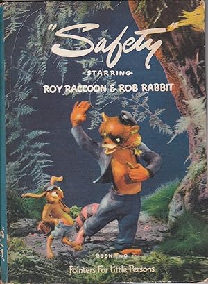 Seller image for Pointers for Little Persons. Book Two "Safety" Starring Roy Raccoon & Rob Rabbit for sale by Tome Sweet Tome