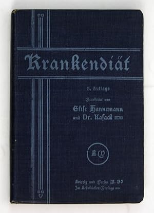 Imagen del vendedor de Krankendit. Leitfaden fr die Krankenernhrung im Hause und zu Lehrzwecken fr die Hand der rzte, Studierenden, Hausfrauen und Pflegerinnen. - 3. erweiterte Auflage. a la venta por Antiquariat Steffen Vlkel GmbH