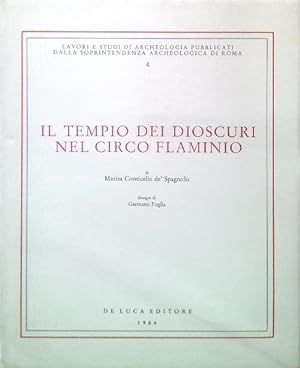 Bild des Verkufers fr Il tempio dei Dioscuri nel Circo Flaminio zum Verkauf von Librodifaccia