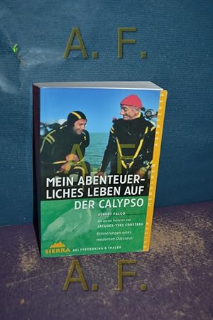 Bild des Verkufers fr Mein abenteuerliches Leben auf der Calypso : Erinnerungen eines modernen Odysseus. und Yves Paccalet. Mit einem Vorw. von Jacques-Yves Cousteau. Aus dem Franz. von Michael Martin / Sierra , 104, Reisen - Menschen - Abenteuer zum Verkauf von Antiquarische Fundgrube e.U.