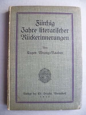 Imagen del vendedor de Fnfzig Jahre Literarische Rckerinnerungen, a la venta por Ostritzer Antiquariat