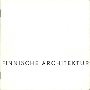 Finnische Architektur. Ausstellung in der Handelskammer Linz, Hessenplatz, 3. Mai bis 18. Mai 196...