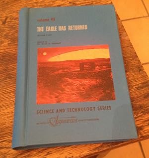 Immagine del venditore per The Eagle Has Returned, Second Part: Volume 45, Science and Technology (A Supplement to Advances in the Astronautical Sciences) venduto da Xochi's Bookstore & Gallery