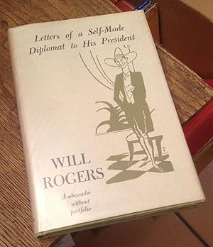 Seller image for Letters of a Self-Made Diplomat to His President for sale by Xochi's Bookstore & Gallery