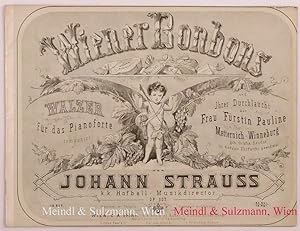 Wiener Bonbons. Walzer für das Pianoforte componirt und Ihrer Durchlaucht Frau Fürstin Pauline Me...