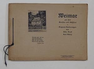 Immagine del venditore per Weimar zur Zeit Goethes und Schillers. Originalradierungen von Albrecht Bruck und Karl Schulz. venduto da Antiquariat Martin Barbian & Grund GbR