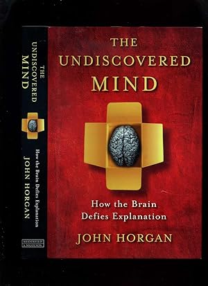 Imagen del vendedor de The Undiscovered Mind: How the Brain Defies Explanation a la venta por Roger Lucas Booksellers