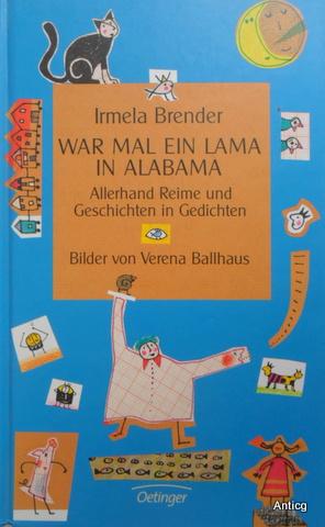 Bild des Verkufers fr War mal ein Lama in Alabama. Allerhand Reime und Geschichten in Gedichten. zum Verkauf von Antiquariat Gntheroth