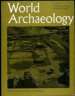 Imagen del vendedor de World Archaeology | Volume 9. No. 3 February 1978 | This Issue: Landscape Archaeology a la venta por Little Stour Books PBFA Member
