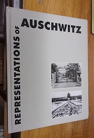 Immagine del venditore per Representations of Auschwitz: 50 Years Od Photographs, Paintings, & Graphics venduto da Baggins Book Bazaar Ltd