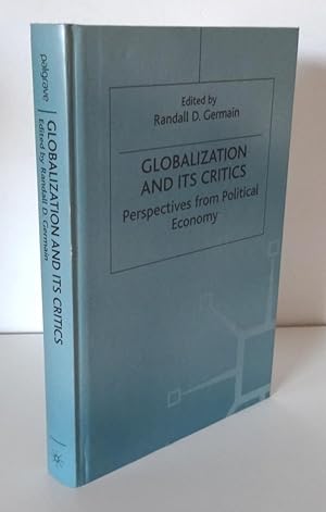 GLOBALIZATION AND ITS CRITICS: PERSPECTIVES FROM POLITICAL ECONOMY