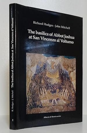 THE BASILICA OF ABBOTT JOSHUA AT SAN VINCENZO AL VOLTURNO