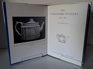 THE CASTLEFORD POTTERY 1790-1821