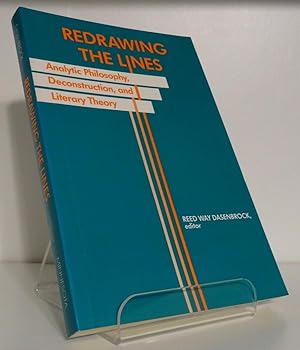 REDRAWING THE LINES: ANALYTIC PHILOSOPHY, DECONSTRUCTION, AND LITERARY THEORY