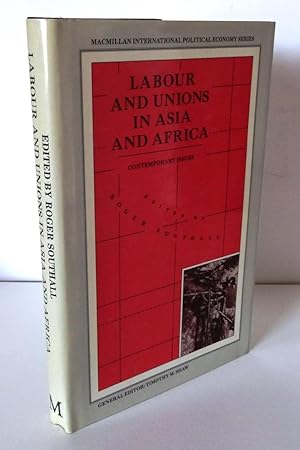 LABOUR AND UNIONS IN ASIA AND AFRICA