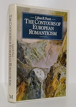 THE CONTOURS OF EUROPEAN ROMANTICISM