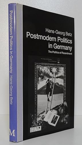 POSTMODERN POLITICS IN GERMANY: THE POLITICS OF RESENTMENT