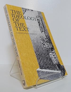 THE IDEOLOGY OF THE TEXT