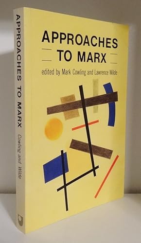 APPROACHES TO MARX