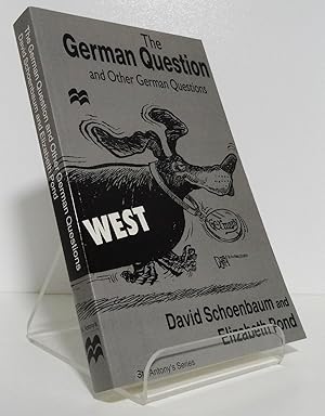 THE GERMAN QUESTION AND OTHER GERMAN QUESTIONS