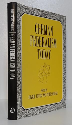 GERMAN FEDERALISM TODAY