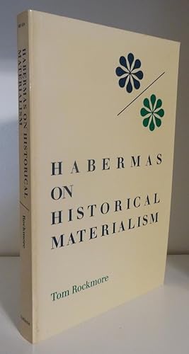HABERMAS ON HISTORICAL MATERIALISM