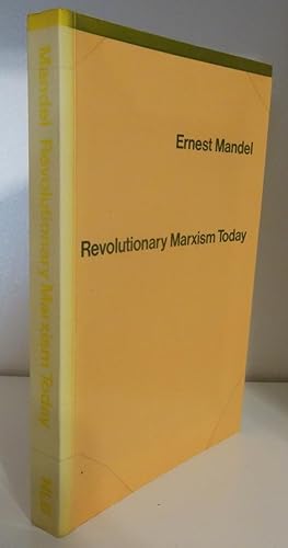 REVOLUTIONARY MARXISM TODAY