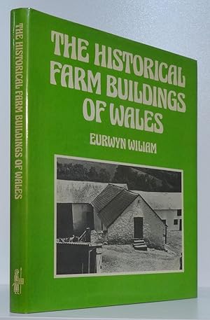 THE HISTORICAL FARM BUILDINGS OF WALES