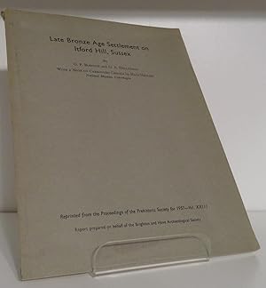LATE BRONZE AGE SETTLEMENT ON ITFORD HILL, SUSSEX