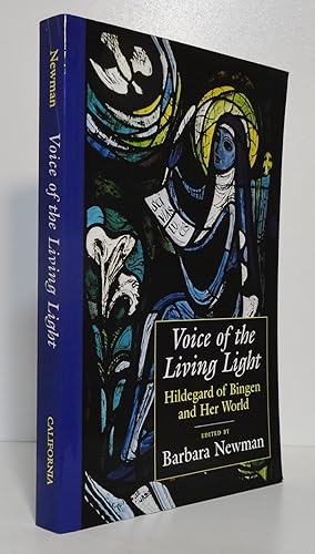 VOICE OF THE LIVING LIGHT: HILDEGARD OF BINGEN AND HER WORLD