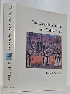 THE CISTERCIANS IN THE MIDDLE AGES