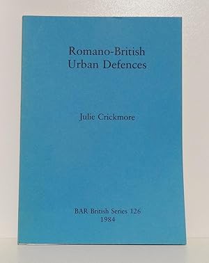 ROMANO-BRITISH URBAN DEFENCES