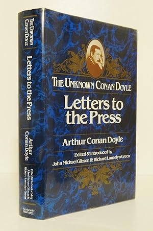 THE UNKNOWN CONAN DOYLE: LETTERS TO THE PRESS
