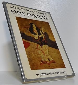 EARLY PAINTINGS (Masterworks of Ukiyo-E)