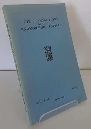 THE TRANSACTIONS OF THE RADNORSHIRE SOCIETY VOL. XLIX [49]