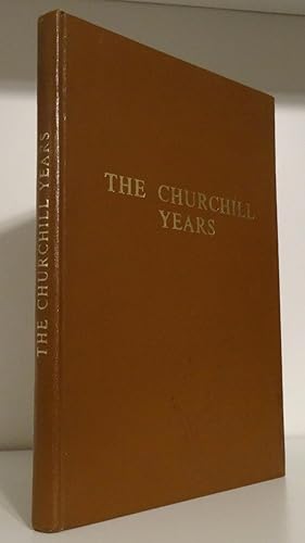 THE CHURCHILL YEARS