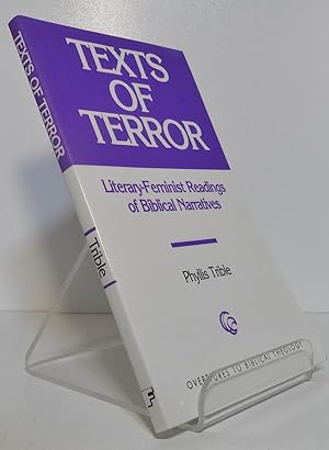 TEXTS OF TERROR: LITERARY-FEMINIST READINGS OF BIBLICAL NARRATIVES