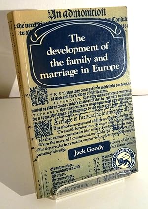 THE DEVELOPMENT OF THE FAMILY AND MARRIAGE IN EUROPE