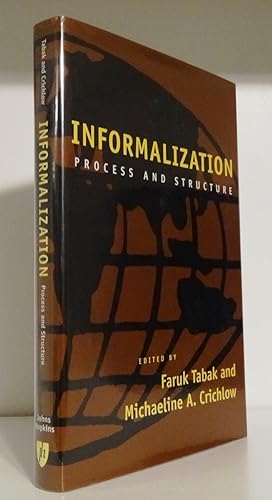 INFORMALIZATION: PROCESS AND STRUCTURE