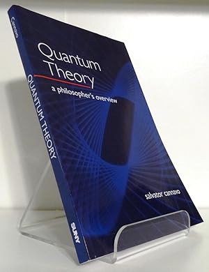 QUANTUM THEORY: A PHILOSOPHER'S OVERVIEW