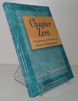 CHAPTER ZERO: FUNDAMENTAL NOTIONS OF ABSTRACT MATHEMATICS