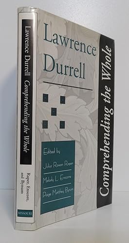 LAWRENCE DURRELL: COMPREHENDING THE WHOLE