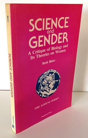 SCIENCE AND GENDER: A CRITIQUE OF BIOLOGY AND ITS THEORIES ON WOMEN