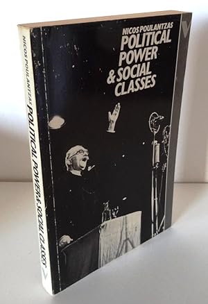 POLITICAL POWER AND SOCIAL CLASSES