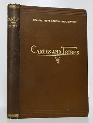 HAND-BOOK OF CASTES AND TRIBES EMPLOYED ON TEA ESTATES IN NORTH-EAST INDIA