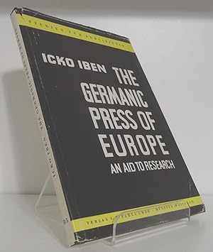 THE GERMANIC PRESS OF EUROPE: AN AID TO RESEARCH